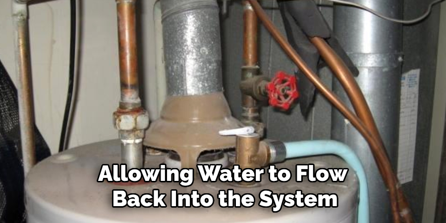 Allowing Water to Flow 
Back Into the System