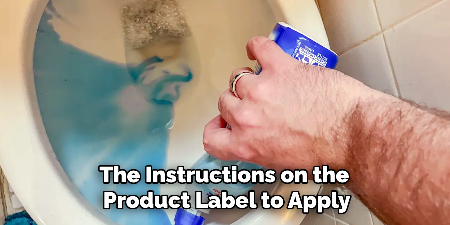 The Instructions on the 
Product Label to Apply