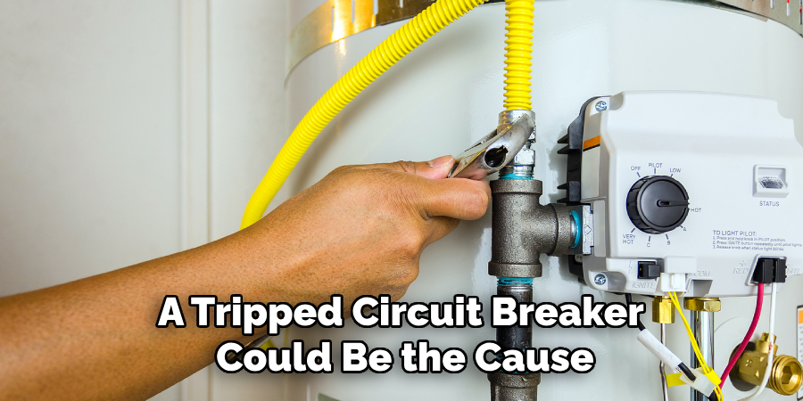 A Tripped Circuit Breaker 
Could Be the Cause