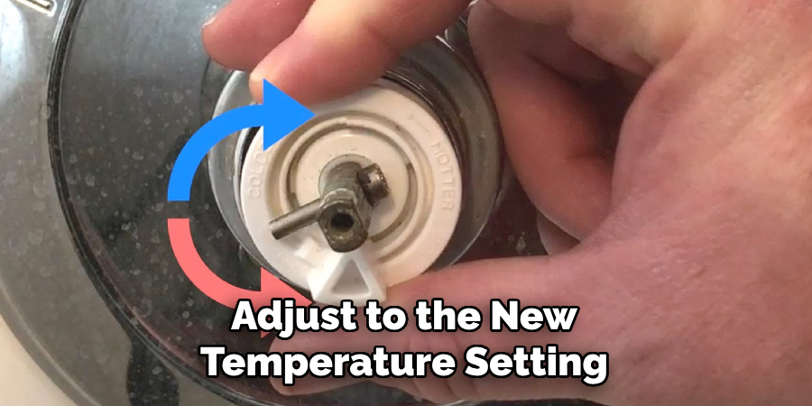 Adjust to the New Temperature Setting