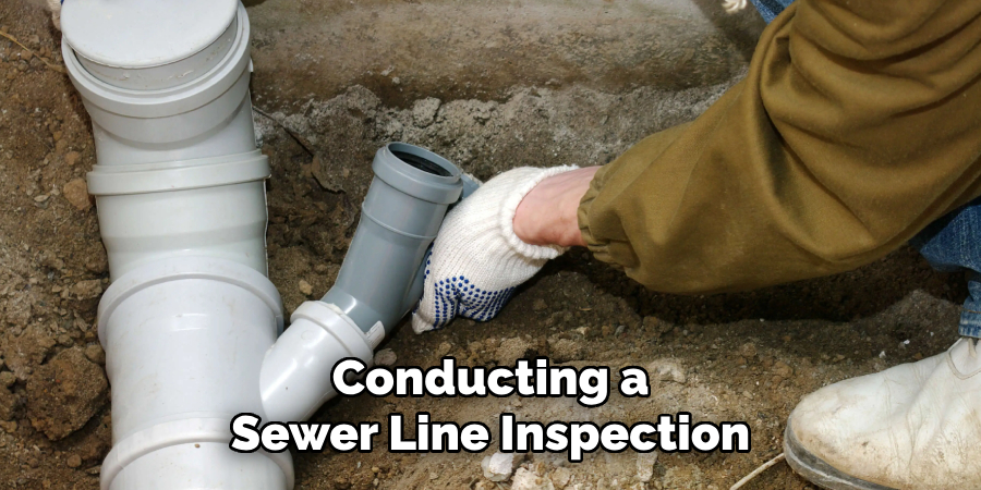 Conducting a 
Sewer Line Inspection