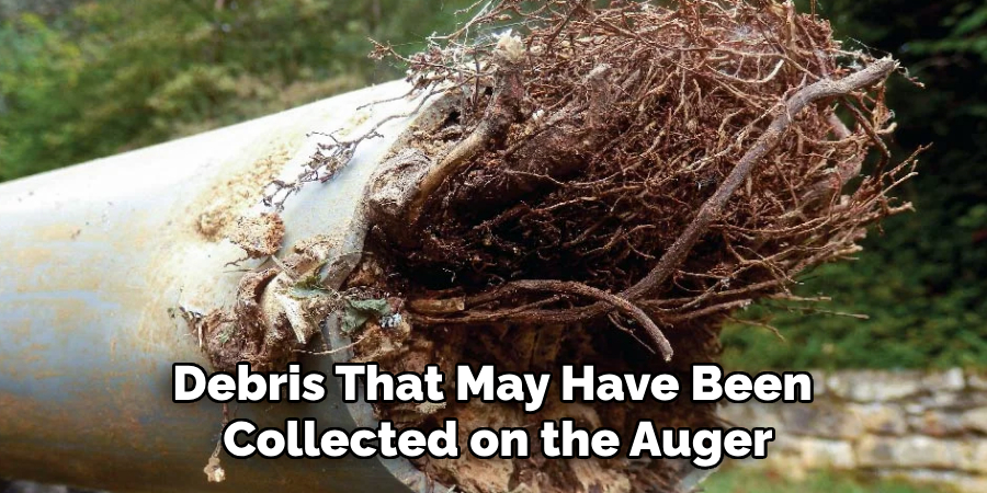 Debris That May Have Been 
Collected on the Auger