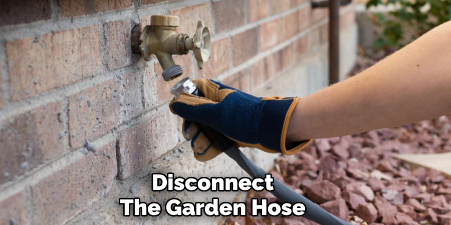 Disconnect
The Garden Hose