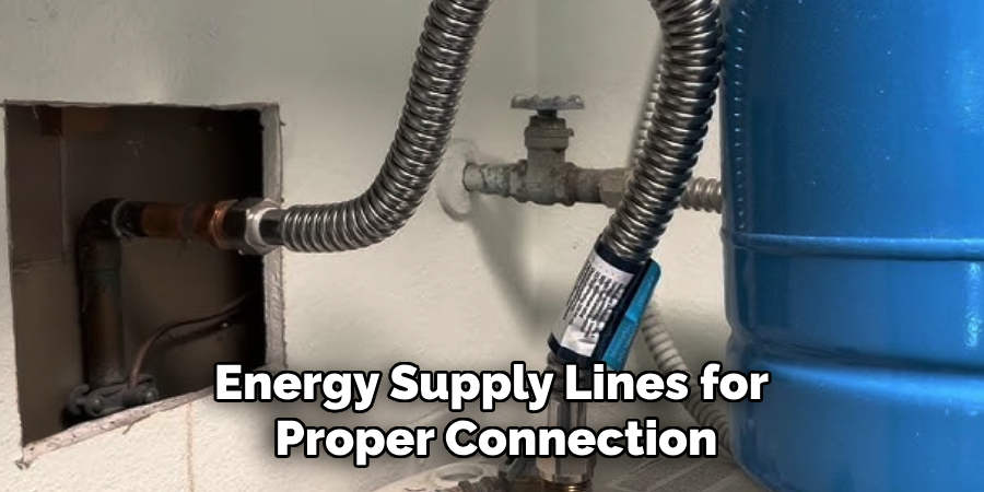 Energy Supply Lines for
Proper Connection