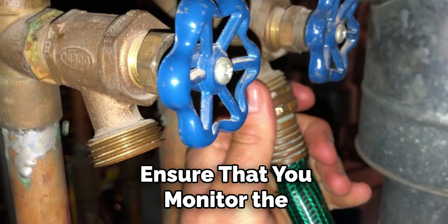 Ensure That You Monitor the System Pressure