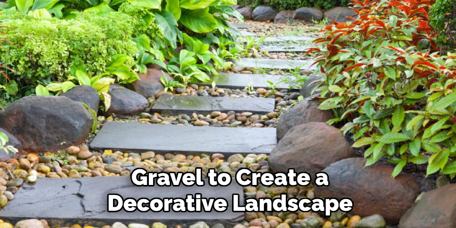 Gravel to Create a Decorative Landscape