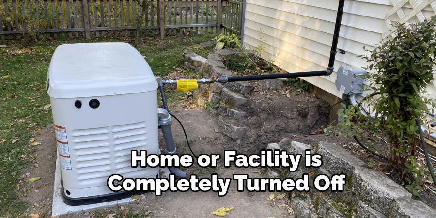 Home or Facility is
Completely Turned Off