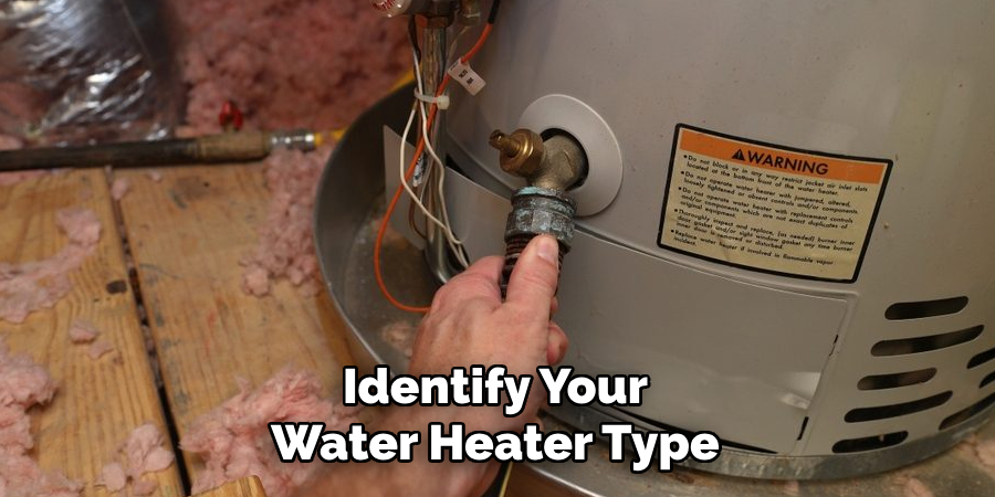 Identify Your Water Heater Type