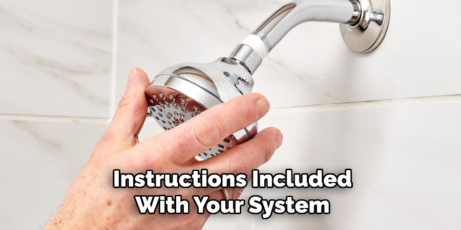 Instructions Included With Your System