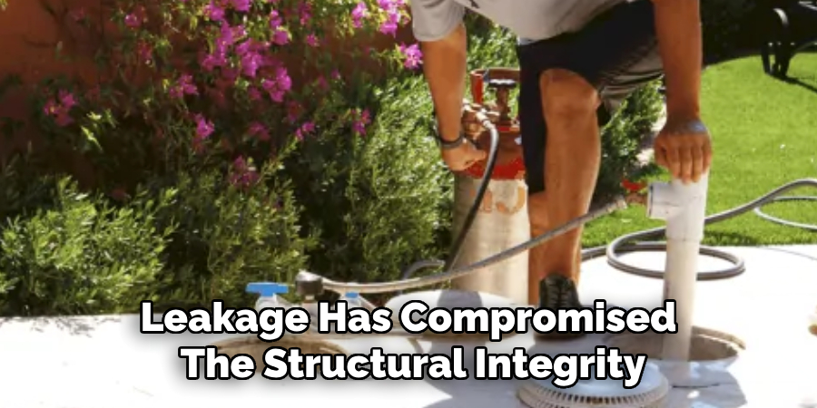 Leakage Has Compromised
The Structural Integrity