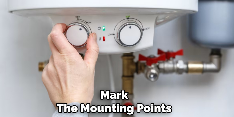 Mark 
The Mounting Points 