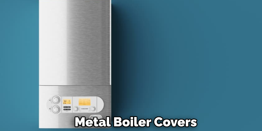 Metal Boiler Covers 