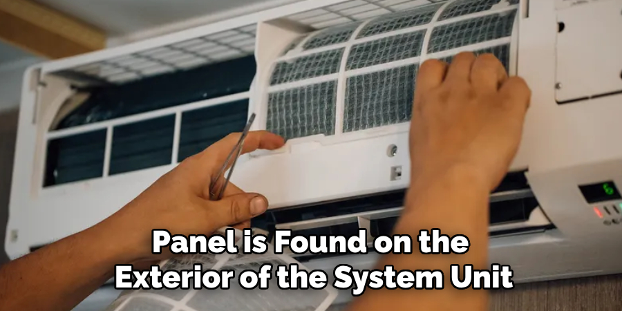 Panel is Found on the 
Exterior of the System Unit