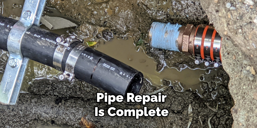 Pipe Repair
Is Complete