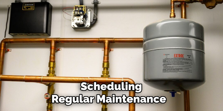 Scheduling
Regular Maintenance