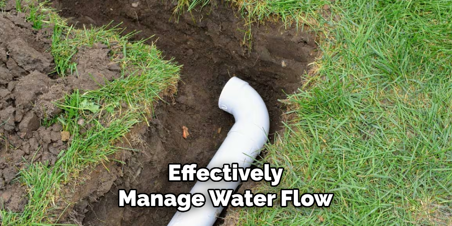 Effectively
Manage Water Flow