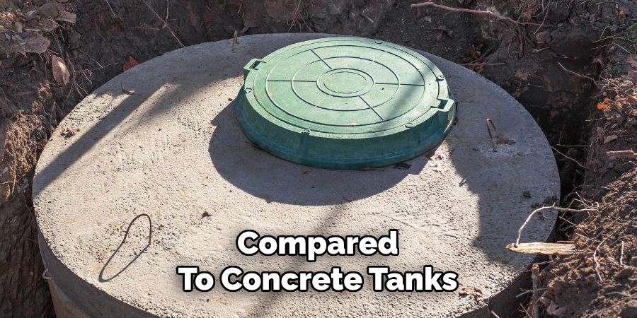 Compared
To Concrete Tanks