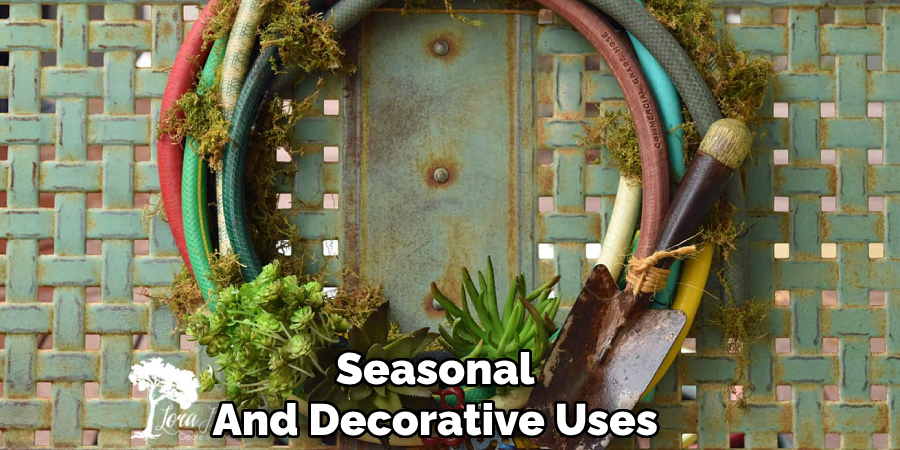 Seasonal 
And Decorative Uses 