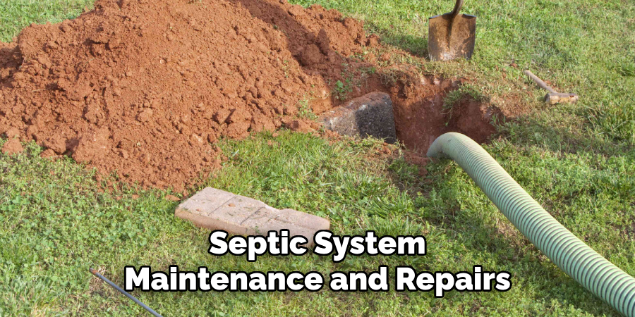 Septic System 
Maintenance and Repairs