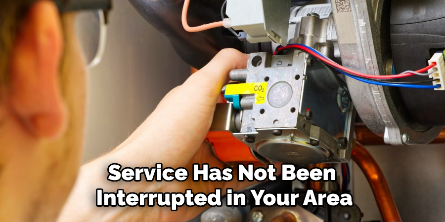 Service Has Not Been 
Interrupted in Your Area