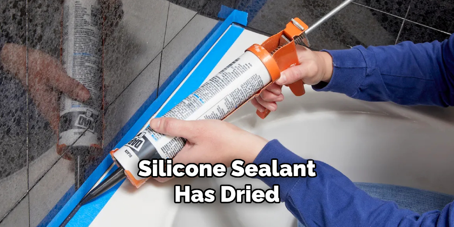 Silicone Sealant
Has Dried