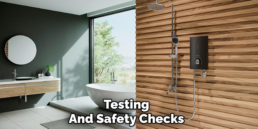 Testing 
And Safety Checks