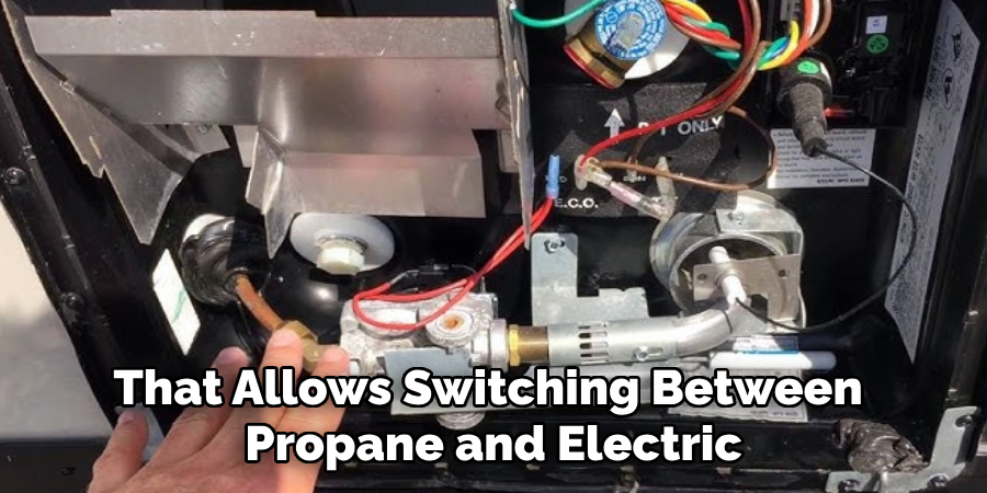 That Allows Switching Between
Propane and Electric