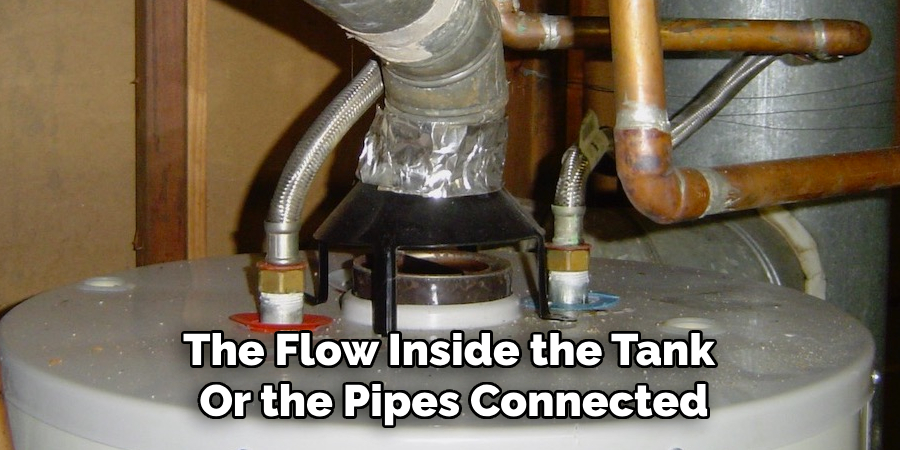 The Flow Inside the Tank
Or the Pipes Connected
