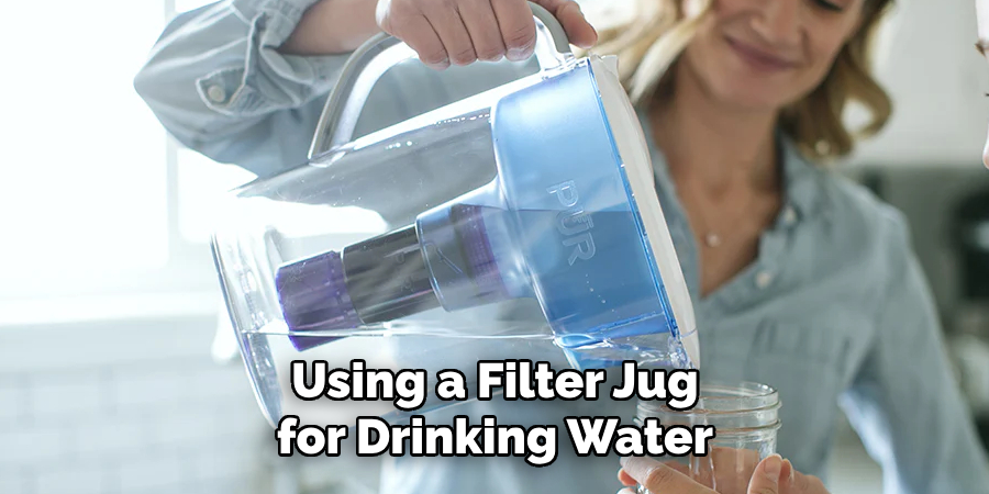 Using a Filter Jug for Drinking Water