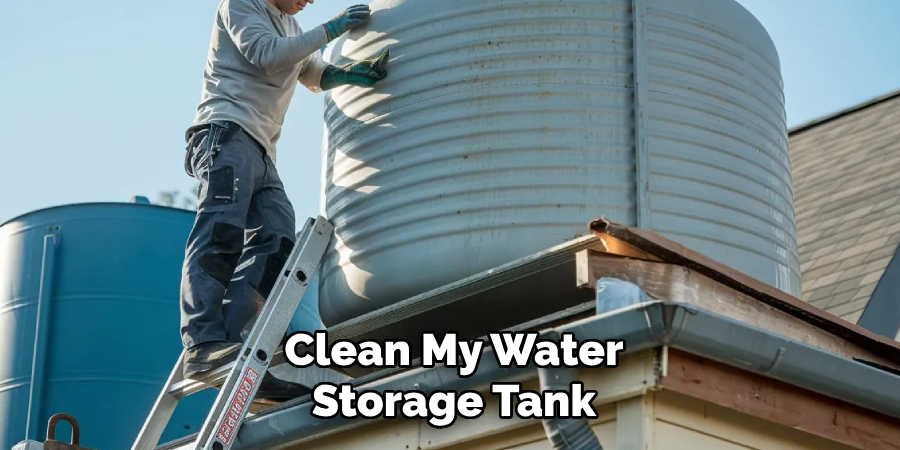 Clean My Water Storage Tank