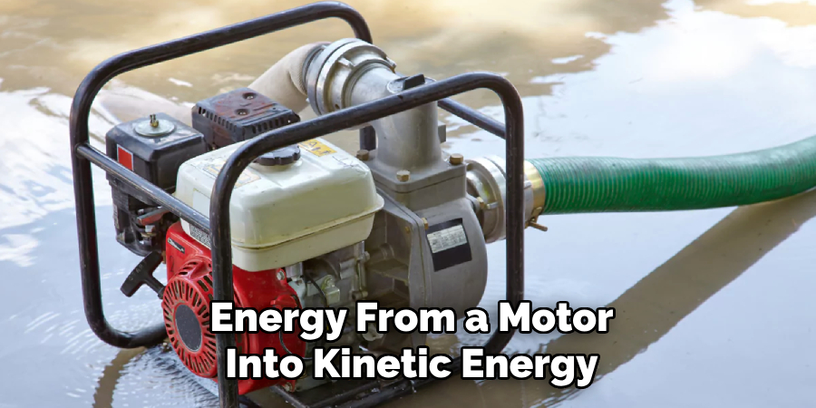 Energy From a Motor
Into Kinetic Energy