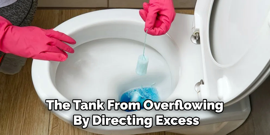 The Tank From Overflowing
By Directing Excess