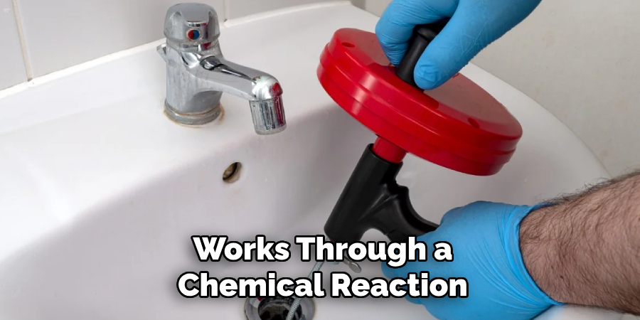 Works Through a
Chemical Reaction