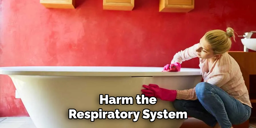Harm the
Respiratory System