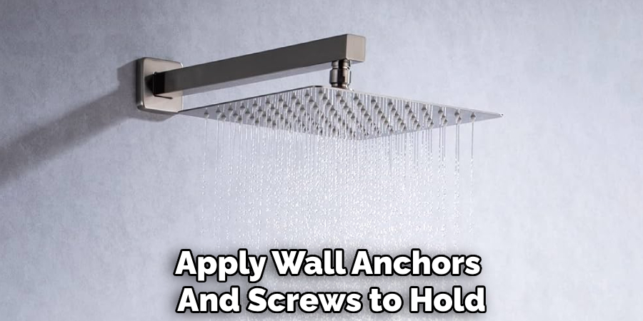 Apply Wall Anchors 
And Screws to Hold