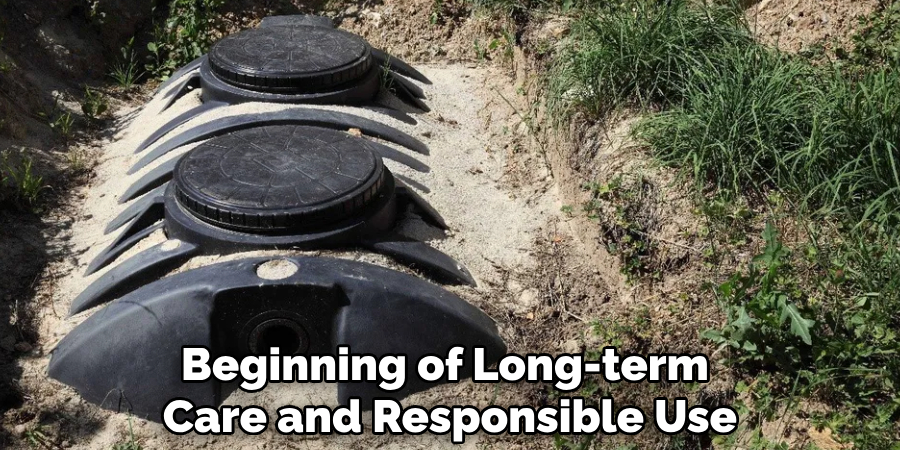 Beginning of Long-term 
Care and Responsible Use