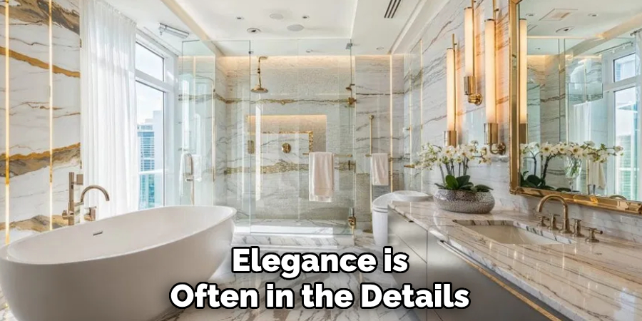 Elegance is
Often in the Details