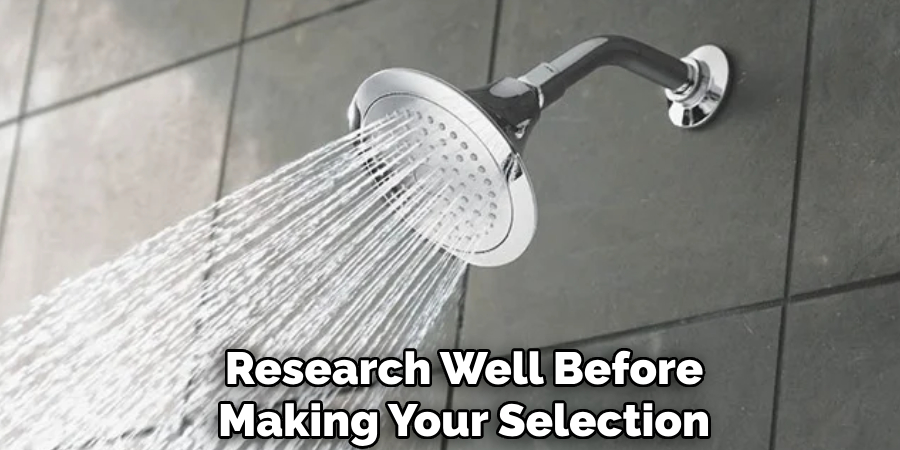  Research Well Before 
Making Your Selection