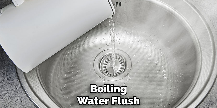 Boiling
Water Flush