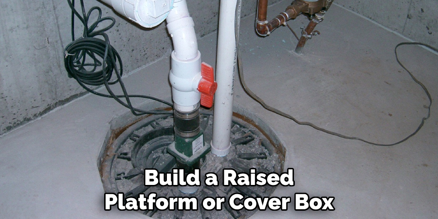 Build a Raised
Platform or Cover Box