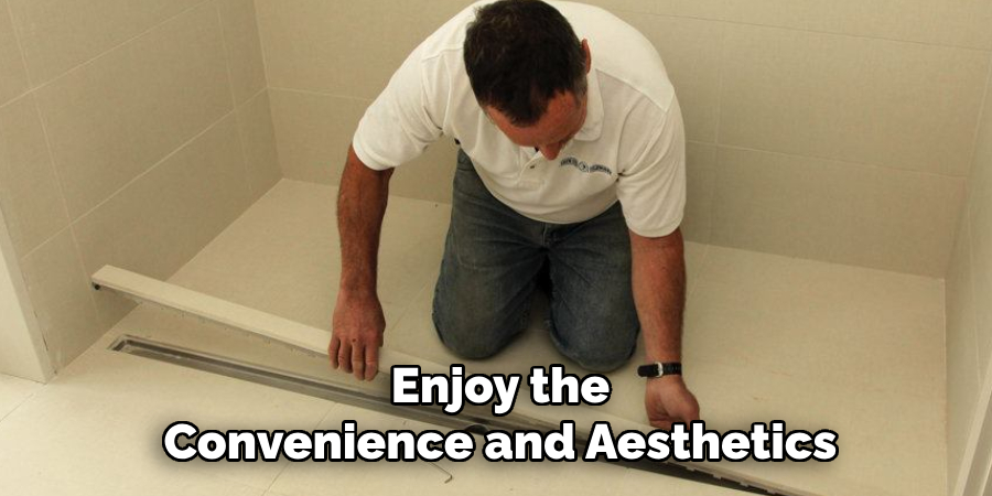 Enjoy the Convenience and Aesthetics