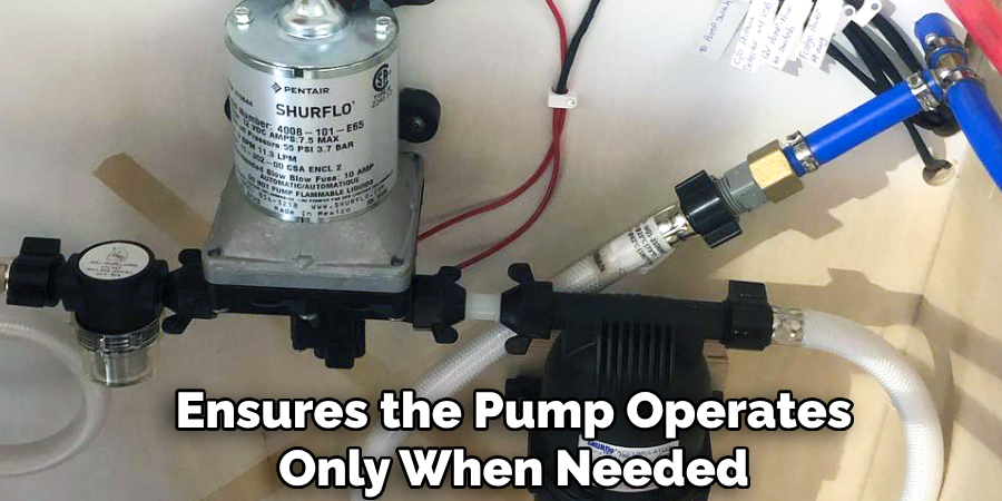 Ensures the Pump Operates
Only When Needed