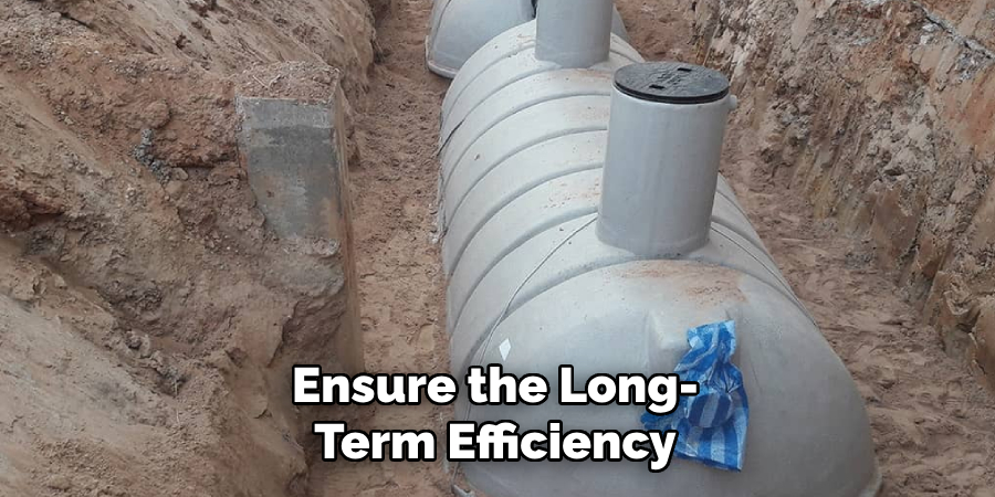 Ensure the Long-
Term Efficiency