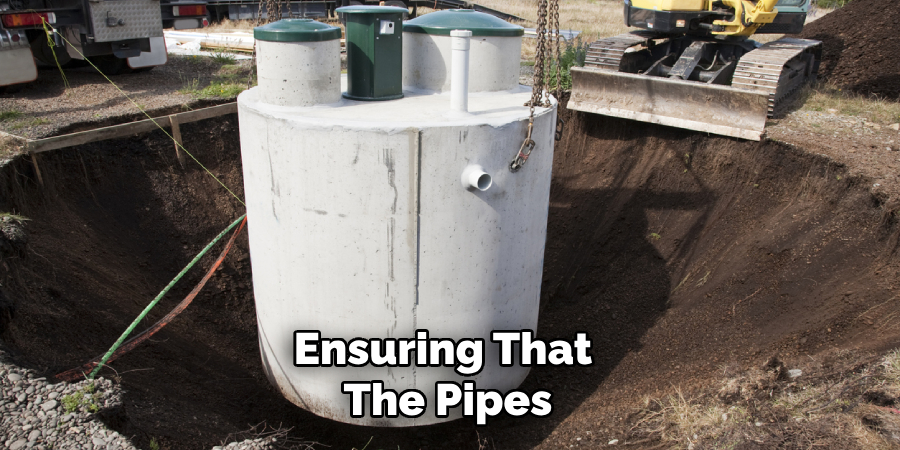 Ensuring That 
The Pipes